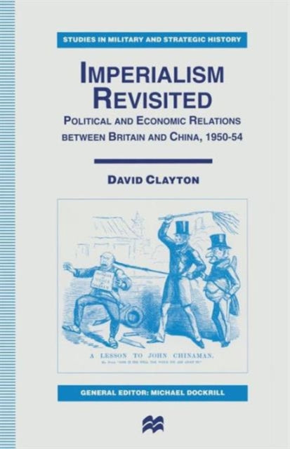 Book cover of: Imperialism Revisited. By: David Clayton