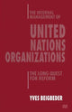 Book cover of: Internal Management of United Nations Organizations. By: Yves Beigbeder