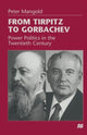Book cover of: From Tirpitz to Gorbachev. By: Peter Mangold