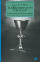 Book cover of: Reformations in Ireland. By: Samantha A. Meigs