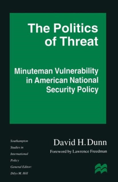Book cover of: Politics of Threat. By: David H. Dunn