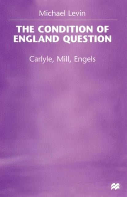 Book cover of: Condition of England Question. By: Levin, Michael