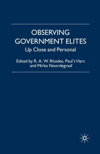 Book cover of: Observing Government Elites. By: R. Rhodes