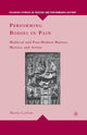 Book cover of: Performing Bodies in Pain. By: M. Carlson
