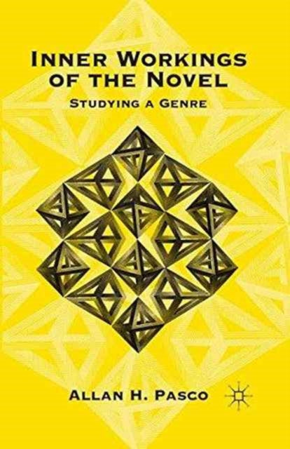 Book cover of: Inner Workings of the Novel. By: A. Pasco