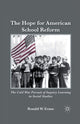 Book cover of: Hope for American School Reform. By: Ronald W. Evans