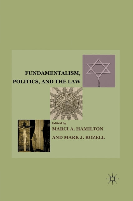 Book cover of: Fundamentalism, Politics, and the Law. By: M. Rozell