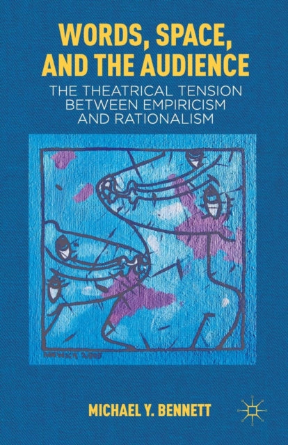 Book cover of: Words, Space, and the Audience. By: M. Bennett