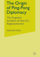 Book cover of: Origin of Ping-Pong Diplomacy. By: M. Itoh