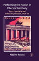 Book cover of: Performing the Nation in Interwar Germany. By: N. Rossol