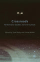 Book cover of: Crossroads: Performance Studies and Irish Culture. By: S Brady