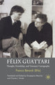 Book cover of: Felix Guattari. By: Franco Berardi Bifo
