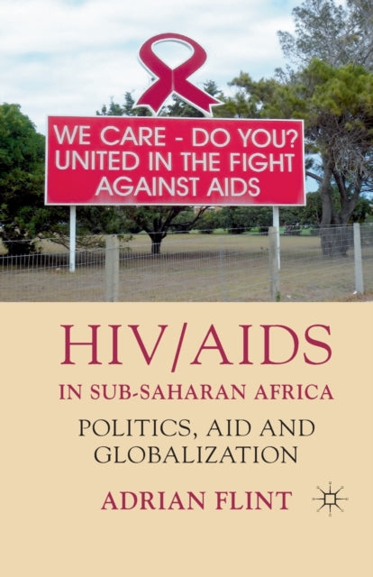 Book cover of: HIV/AIDS in Sub-Saharan Africa. By: A. Flint