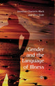 Book cover of: Gender and the Language of Illness. By: Jonathan Charteris-Black