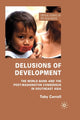 Book cover of: Delusions of Development. By: T. Carroll