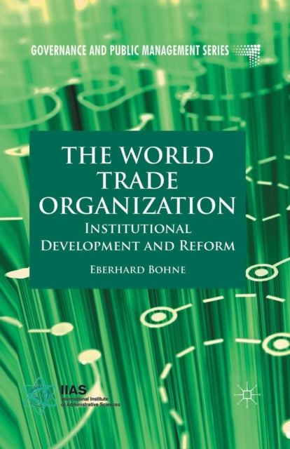 Book cover of: World Trade Organization. By: E. Bohne