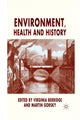 Book cover of: Environment, Health and History. By: V. Berridge