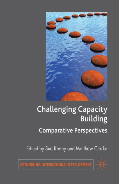 Book cover of: Challenging Capacity Building. By: S. Kenny