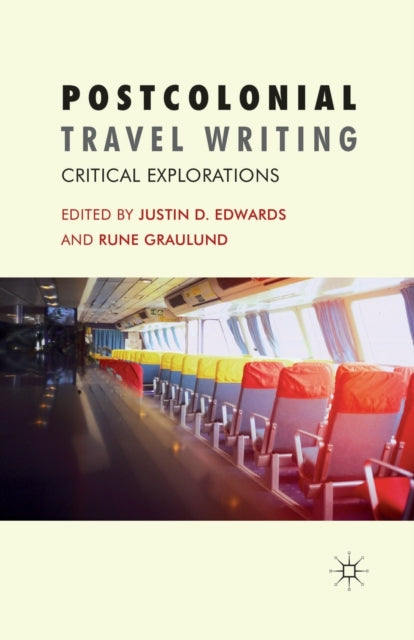 Book cover of: Postcolonial Travel Writing. By: J. Edwards