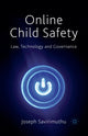 Book cover of: Online Child Safety. By: J. Savirimuthu
