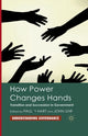 Book cover of: How Power Changes Hands. By: Paul ''t Hart
