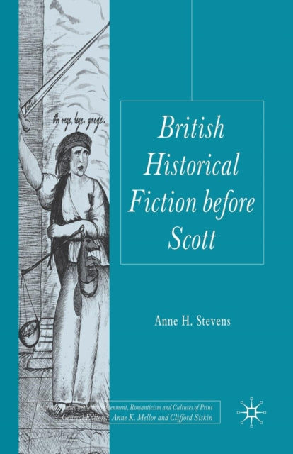 Book cover of: British Historical Fiction before Scott. By: A. Stevens