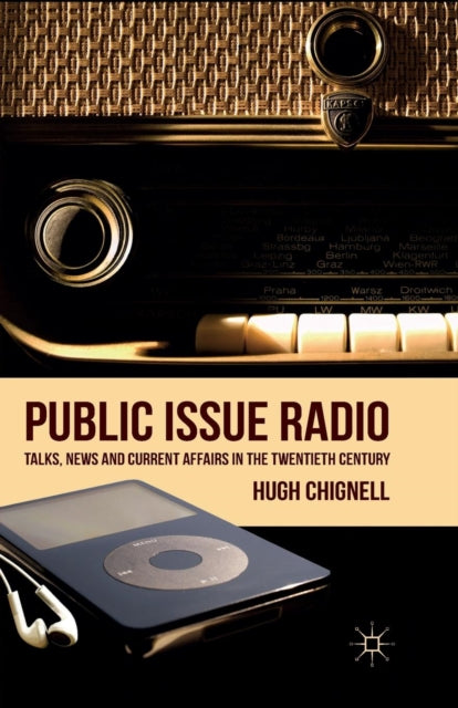 Book cover of: Public Issue Radio. By: H. Chignell