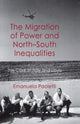 Book cover of: Migration of Power and North-South Inequalities. By: E. Paoletti