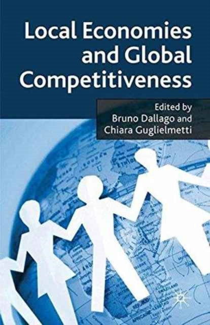 Book cover of: Local Economies and Global Competitiveness. By: B. Dallago