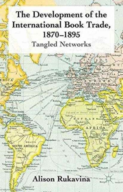 The Development of the International Book Trade, 1870-1895
