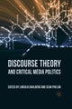 Book cover of: Discourse Theory and Critical Media Politics. By: L. Dahlberg