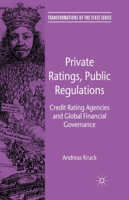 Book cover of: Private Ratings, Public Regulations. By: A. Kruck