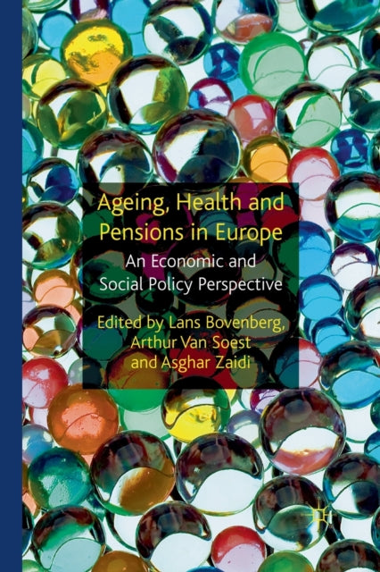Book cover of: Ageing, Health and Pensions in Europe. By: Lans Bovenberg