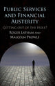 Book cover of: Public Services and Financial Austerity. By: R. Latham