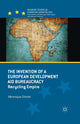 Book cover of: Invention of a European Development Aid Bureaucracy. By: V. Dimier