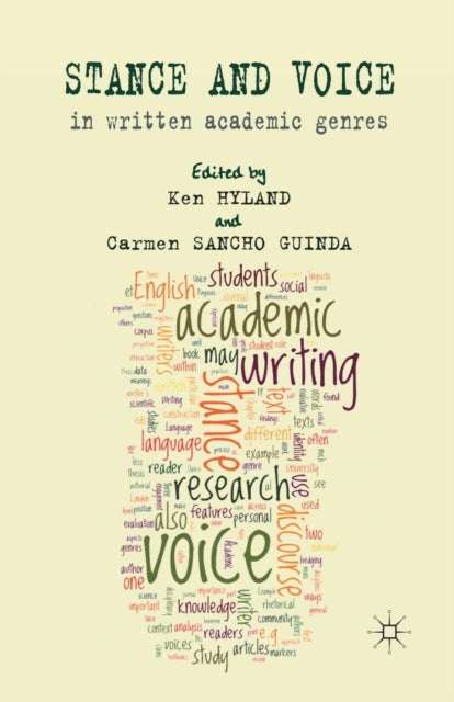 Stance and Voice in Written Academic Genres
