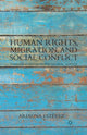 Book cover of: Human Rights, Migration, and Social Conflict. By: A. Estevez