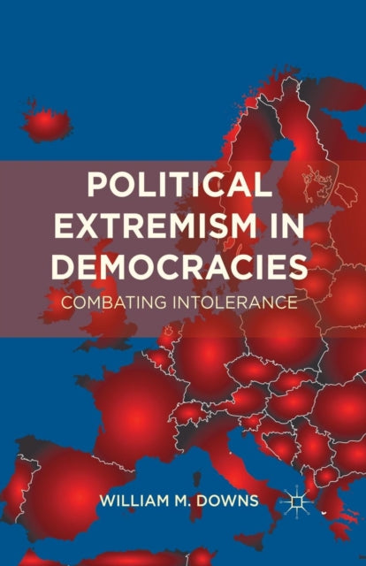 Book cover of: Political Extremism in Democracies. By: W. Downs