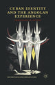 Book cover of: Cuban Identity and the Angolan Experience. By: C. Peters