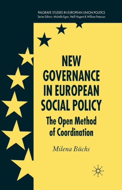 Book cover of: New Governance in European Social Policy. By: Milena Büchs