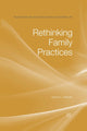 Book cover of: Rethinking Family Practices. By: D. Morgan