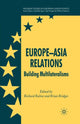 Book cover of: Europe-Asia Relations. By: Richard Balme