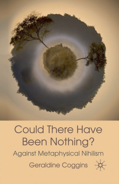 Book cover of: Could there have been Nothing?. By: Geraldine Coggins