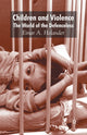 Book cover of: Children and Violence. By: E. Helander