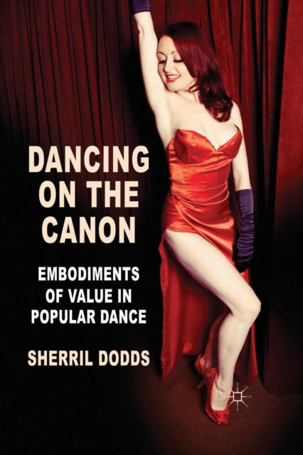 Book cover of: Dancing on the Canon. By: S. Dodds