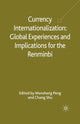 Book cover of: Currency Internationalization: Global Experiences and Implications for the Renminbi. By: W. Peng