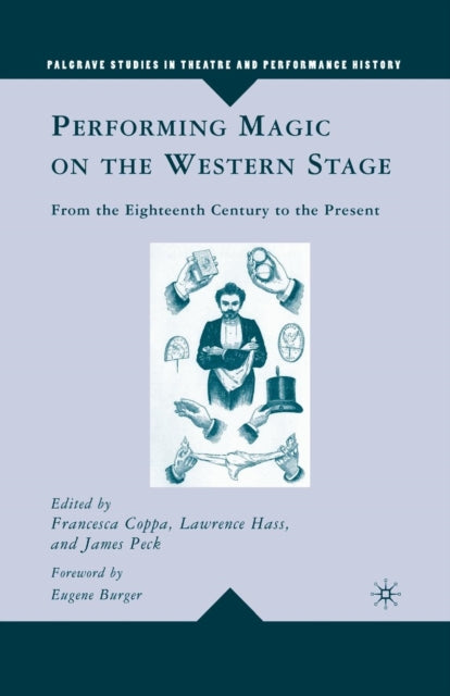 Book cover of: Performing Magic on the Western Stage. By: L. Hass