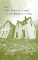 Book cover of: Poe, “The House of Usher,” and the American Gothic. By: D. Perry