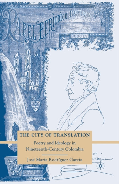 Book cover of: City of Translation. By: José María Rodríguez García