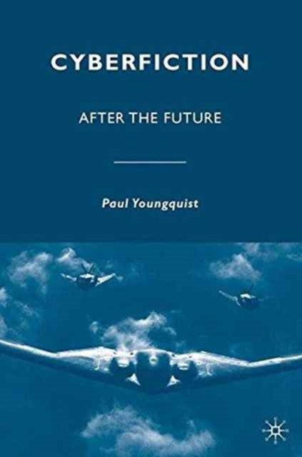 Book cover of: Cyberfiction. By: P. Youngquist